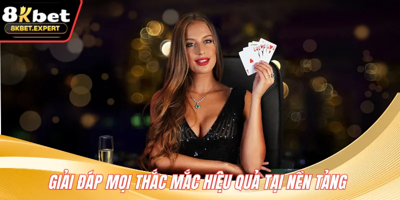 Giải đáp mọi thắc mắc hiệu quả tại nền tảng 