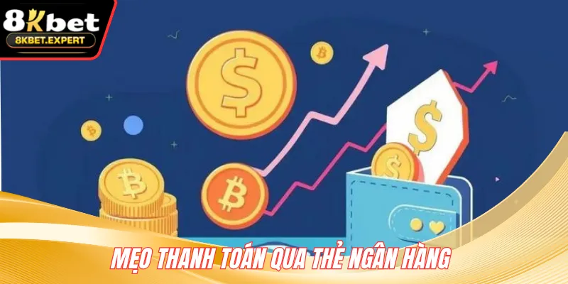 Mẹo thanh toán qua thẻ ngân hàng