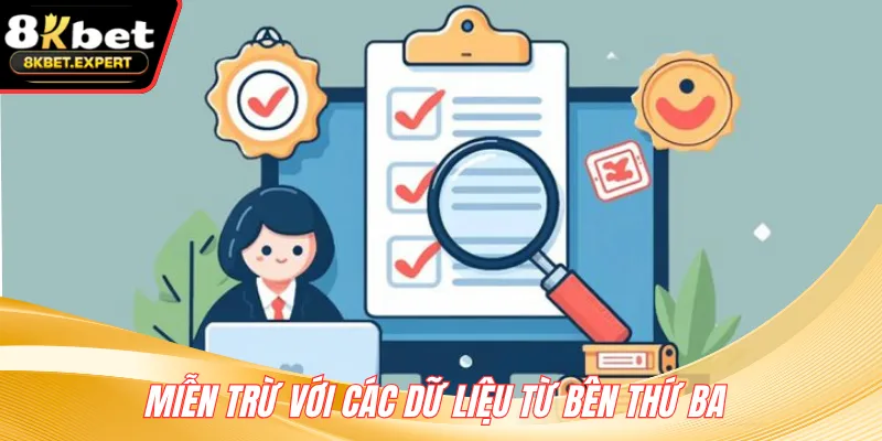 Miễn trừ với các dữ liệu từ bên thứ ba