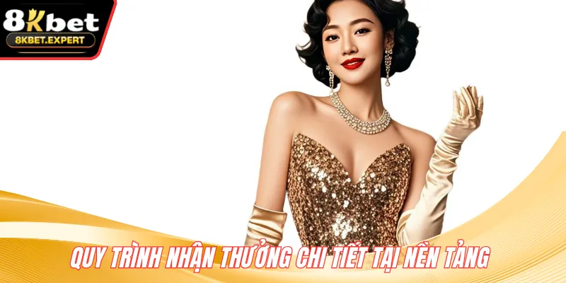 Quy trình nhận thưởng chi tiết tại nền tảng 