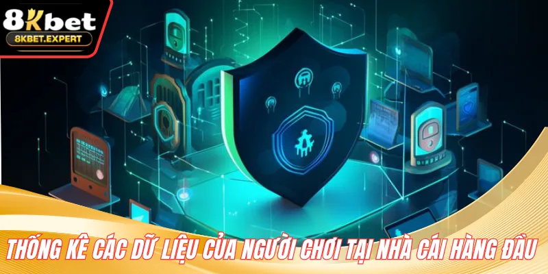 Thống kê các dữ liệu của người chơi tại nhà cái hàng đầu