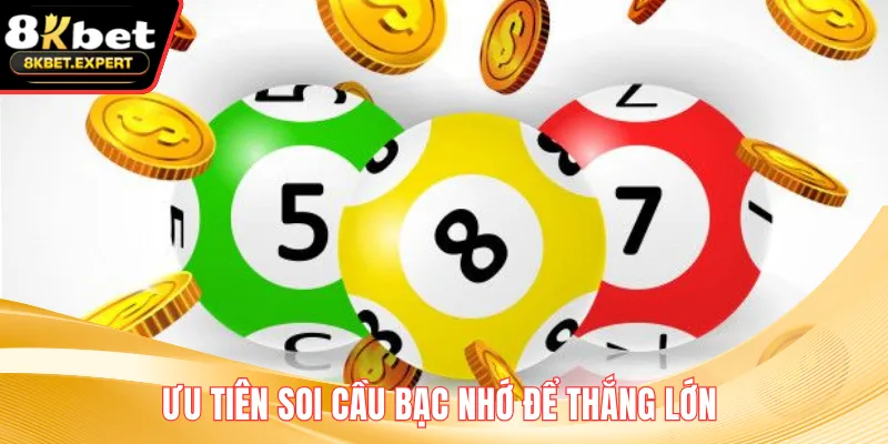 Ưu tiên soi cầu bạc nhớ để thắng lớn