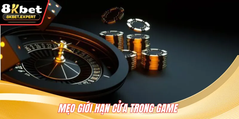 Mẹo giới hạn cửa trong game